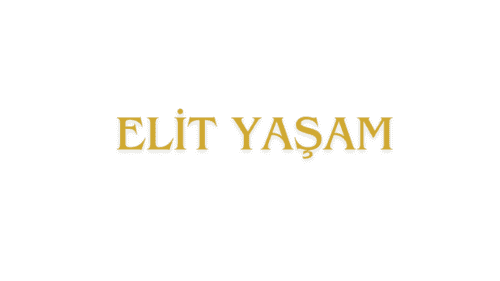 ELİT YAŞAM