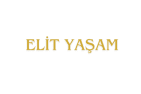 ELİT YAŞAM